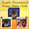 Angelo Branduardi - Futuro Antico I - II - III Collection album