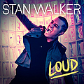 Stan Walker - Loud альбом