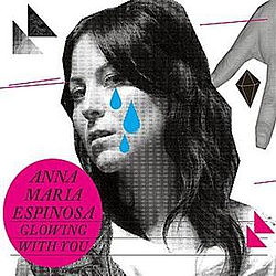 Anna Maria Espinosa - Glowing With You album