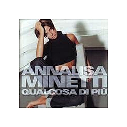 Annalisa Minetti - Qualcosa di piÃ¹ альбом