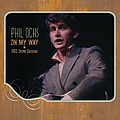 Phil Ochs - On My Way (1963 Demo Session) album
