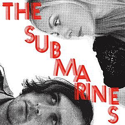 The Submarines - Love Notes/Letter Bombs альбом