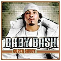 Baby Bash (Baby Beesh) - Super Saucy album