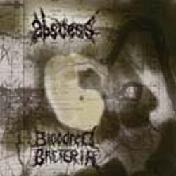 Bloodred Bacteria - Abscess / Bloodred Bacteria альбом