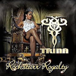 Trina - Rockstarr Royalty album