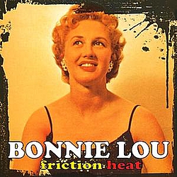 Bonnie Lou - Friction Heat album
