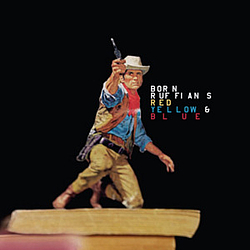 Born Ruffians - Red, Yellow &amp; Blue album