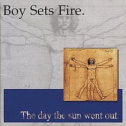 Boy Sets Fire - Day The Sun Went Out альбом