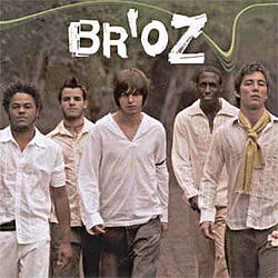 Br&#039;oz - BR&#039;OZ альбом