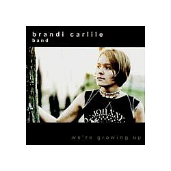 Brandi Carlile - We&#039;re Growing Up album