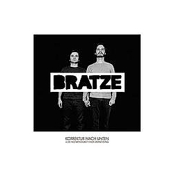 Bratze - Korrektur Nach Unten &amp; Die Notwendigkeit einer Ãbersetzung альбом