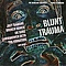 Broken Bones - Blunt Trauma - the Revolver Archives 1. Punk &amp; Thrash альбом