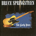 Bruce Springsteen - The early years album