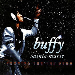 Buffy Sainte-Marie - Running for the Drum альбом