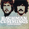 Burton Cummings - Bachman Cummings Songbook альбом
