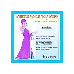 Beauty And The Beast - Whistle While You Work + More Disney Favourites album