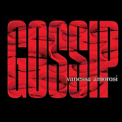Vanessa Amorosi - Gossip альбом