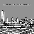 Caleb Lionheart - After The Fall / Caleb Lionheart Split альбом
