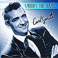 Carl Smith - Smiths The Name album