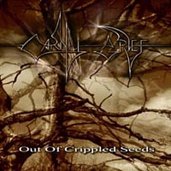 Carnal Grief - Out Of Crippled Seeds album