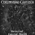 Ceremonial Castings - Universal Funeral March альбом