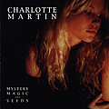 Charlotte Martin - Mystery, Magic and Seeds album
