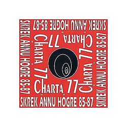 Charta 77 - Skrek Ã¤nnu hÃ¶gre 85-87 альбом