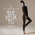 Yelle - Que Veux-Tu (Remixes) album