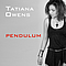 Tatiana Owens - Pendulum альбом