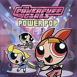 Cherish - Powerpuff Girls: Power Pop альбом