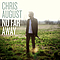 Chris August - No Far Away album