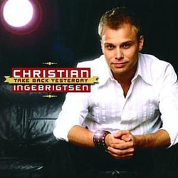 Christian Ingebrigtsen - Take back yesterday альбом