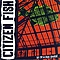 Citizen Fish - Free Souls In A Trapped Environment album