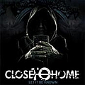 Close To Home - Let It Be Known album