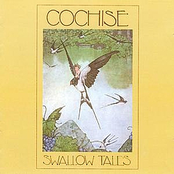 Cochise - Swallow Tales альбом