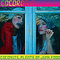 Cocorosie - Coconuts, Plenty of Junk Food album