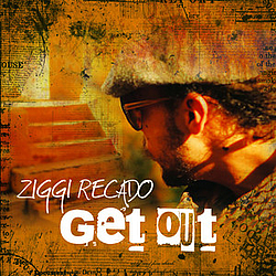 Ziggi Recado - Get Out (Single) альбом