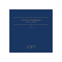 2AM - F. Scott Fitzgerald&#039;s Way Of Love album