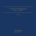 2AM - F. Scott Fitzgerald&#039;s Way Of Love album