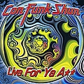 Con Funk Shun - Live for Ya Ass альбом