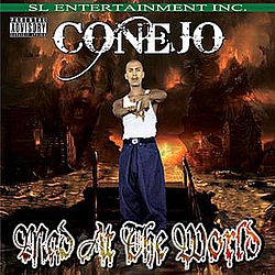 Conejo - Mad at the World album