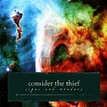 Consider The Thief - Signs And Wonders album