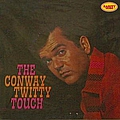 Conway Twitty - The Conway Twitty Touch альбом