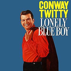 Conway Twitty - Lonely Blue Boy альбом