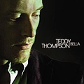 Teddy Thompson - Bella альбом