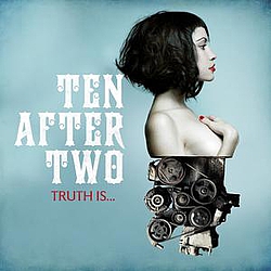 Ten After Two - Truth Is... альбом