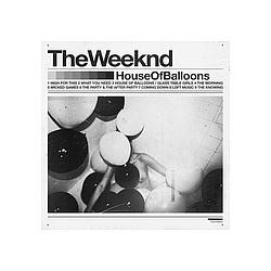 The Weeknd - House of Balloons album