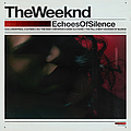 The Weeknd - Echoes of Silence album