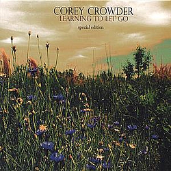 Corey Crowder - Learning To Let Go album