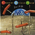 Crosby, Stills &amp; Nash - Live It Up album